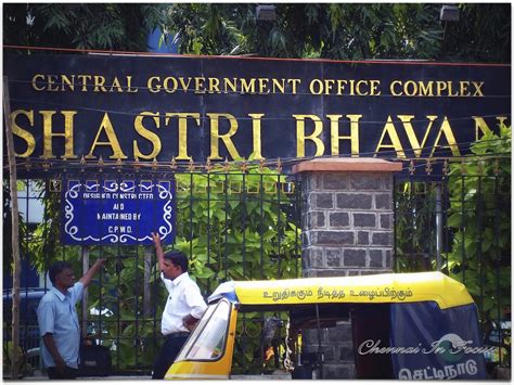 Shastri Bhavan | Shastri Bhavan | சாஸ்திரி பவன் | Regional Passport Office | Chennai Passport ...