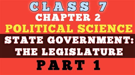 Class 7 Chapter 2 Political Science State Government The Legislature