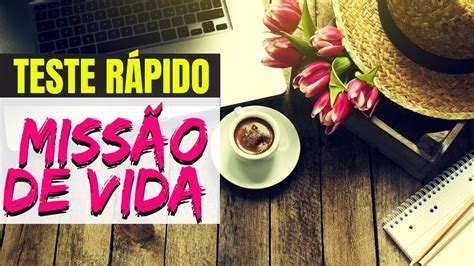 Teste para Descobrir sua Missão e Propósito de Vida YouTube