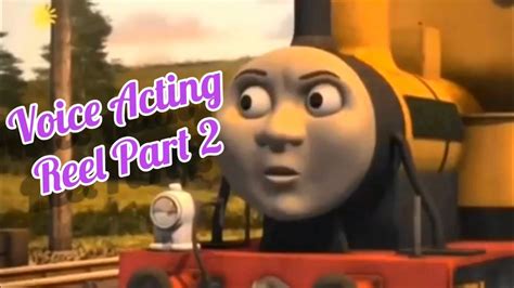 Thomas And Friends Voice Acting Audition Reel 2 Youtube