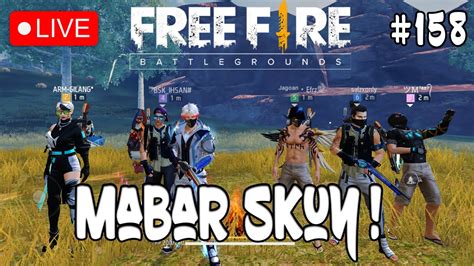 LIVE MABAR FF GAES MABAR FREE FIRE MODE CR BR CS SKUY Free