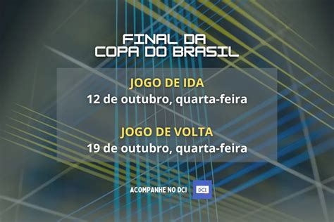 Qual A Data Da Final Da Copa Do Brasil 2022 Jogo De Ida E Volta DCI