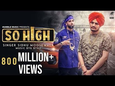 So High Official Music Video Sidhu Moose Wala Ft Byg Byrd Humble