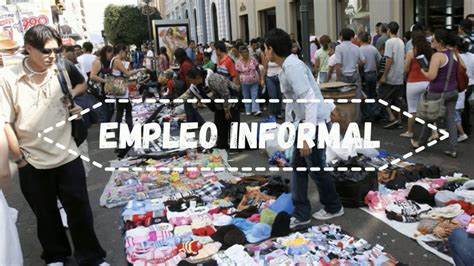 6 De 10 Empleos En El Mercado Informal Inegi Momento Financiero