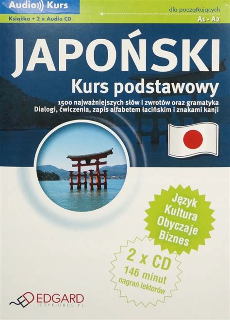 Japoński Kurs podstawowy Poziom A1 A2 2 CD praca zbiorowa