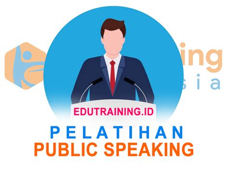 Pelatihan Sertifikasi Public Speaking Edutraining Kreasi Indonesia