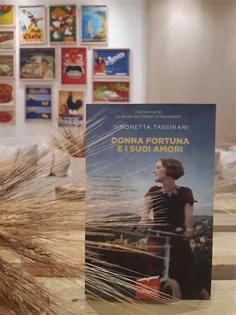 Donna Fortuna E I Suoi Amori Presentato Il Libro Della Tassinari