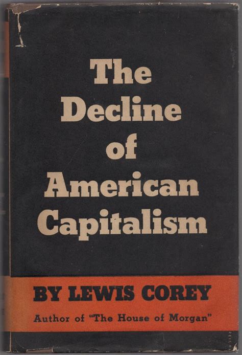 The Decline Of American Capitalism By Corey Lewis Fine Hardcover