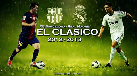 New El Clasico 2013 Wallpaper HD Ronaldo Vs Messi