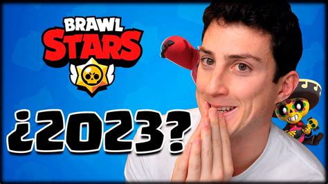 VALE LA PENA JUGAR BRAWL STARS EN 2023 YouTube