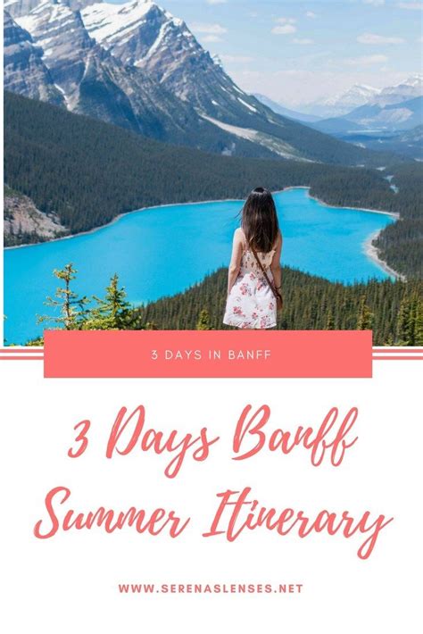 Summer Banff Itinerary 3 Days In Banff For First Time Visitors