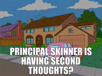 Yarn Principal Skinner Is Having Second Thoughts The Simpsons