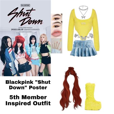 Blackpink Shut Down Poster 5th Member Inspired Outfit Roupas Kpop