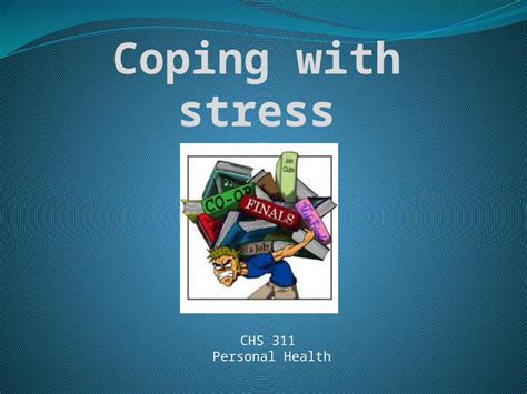 Pptx Chs 311 Personal Health Outline What Is Stress Stressors And Examples Of Such How