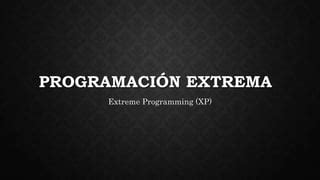 Programación extrema PPT