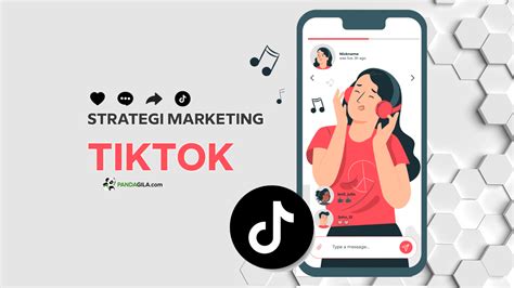 Strategi Marketing Tiktok Agar Bisnis Makin Optimal Meroket