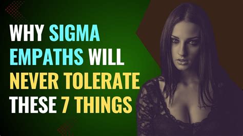 Why Sigma Empaths Will Never Tolerate These 7 Things NPD Healing