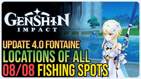 All Fontaine Fishing Spots Genshin Impact Youtube