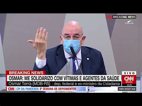 Osmar Terra Nega Na CPI Ter Defendido Imunidade De Rebanho CNN Brasil