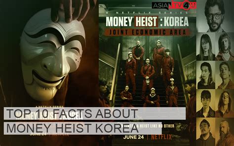 Top 10 Facts About Money Heist Korea - Asiantv4u