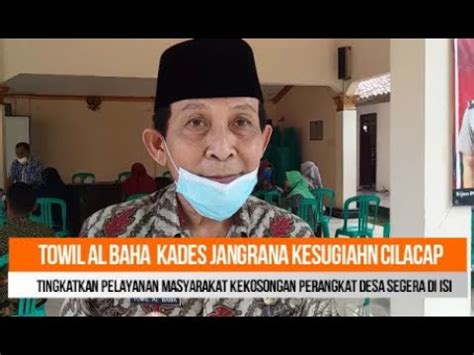 Desa Jangrana Kesugihan Bentuk Panitia Pengisian Perangkat Desa Guna