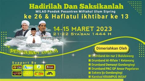 LIVE Puncak Acara MILAD PP Miftahul Ulum Sipring Ke 26 Haflatul