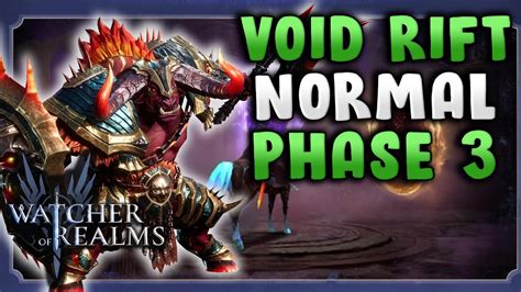 Void Rift Normal Phase Guide Baron Torodor Boss Fights Watcher Of