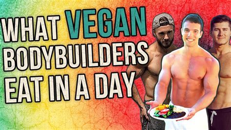 WHAT I EAT IN A DAY Vegan Bodybuilders YouTube