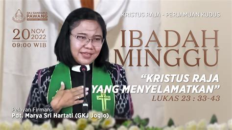 Ibadah Minggu November Gkj Gereja Kristen Jawa Gandaria