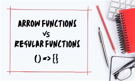 Arrow Functions Vs Regular Functions In Javascript Vue Briefly