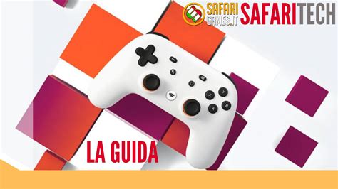 Guida Come Collegare Il Controller A Google Stadia Safarigames Italia