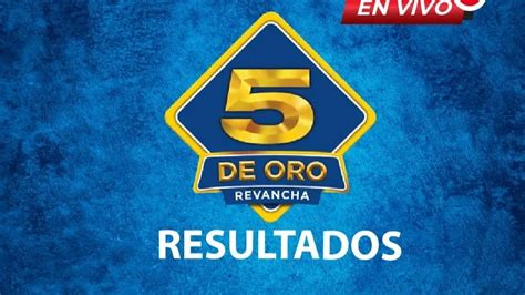 De Oro Hoy Resultados Del Lunes De Enero En Vivo