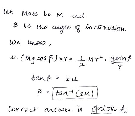 A Ring Is Rolling Down A Rough Inclined Plane Coefficient Of Mu