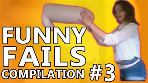 Fails Compilation 3 Funny Fail Compilation Best Fail Compilation Youtube