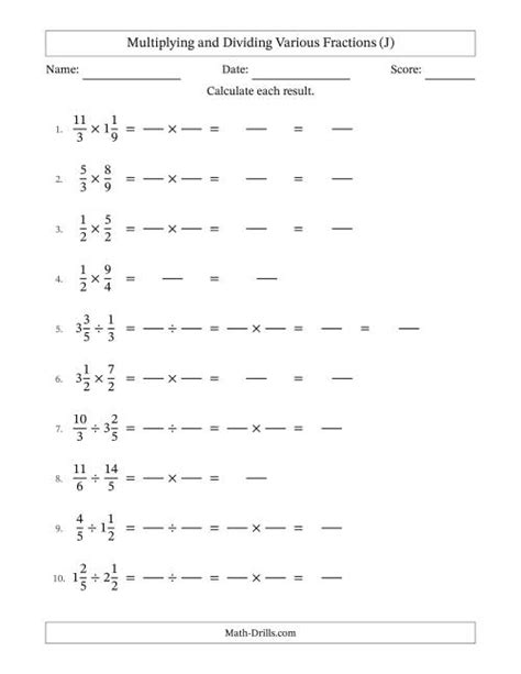 Multiplying And Dividing Proper Improper And Mixed Fractions With No Simplifying Fillable J