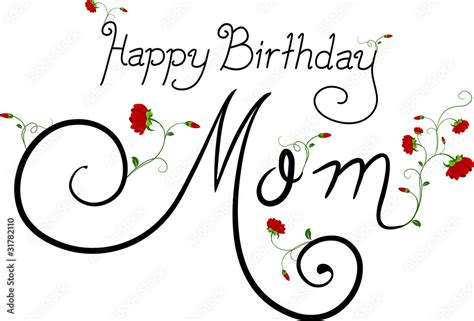 Happy Birthday Mom Stock Vector Adobe Stock