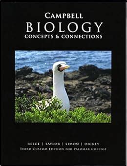 Campbell Biology Concepts And Connection Third Custom Edition Palomar