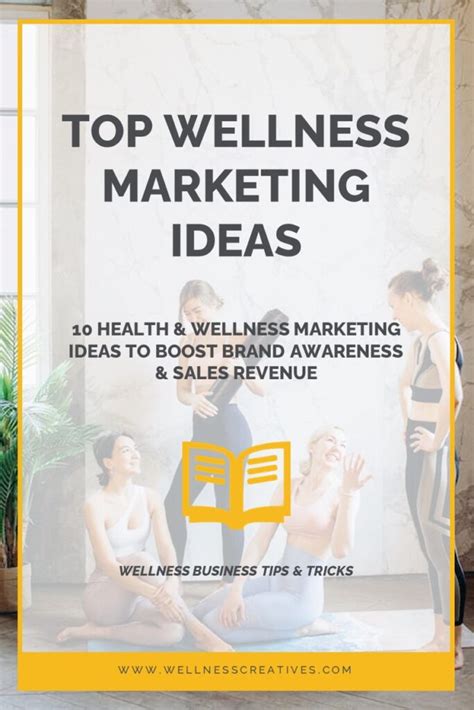 Health Wellness Marketing Ideas