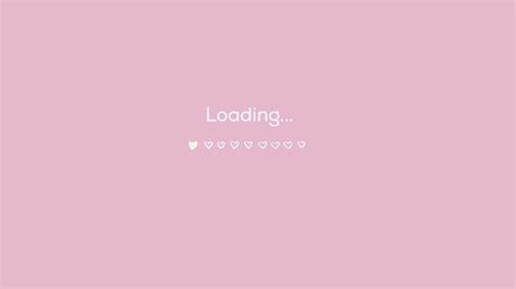 Pink Cute Loading Screen Free Download Aesthetic Loading Screen