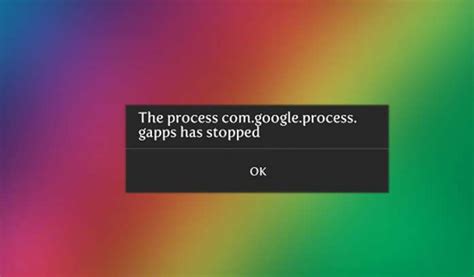 How To Fix Process Google Process Gapps Has Stopped Error On Android