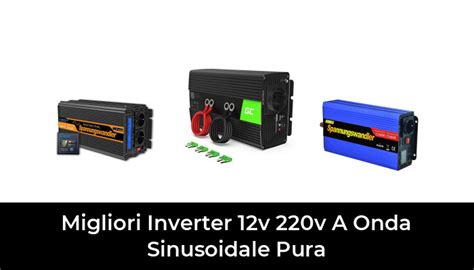 Migliori Inverter V V A Onda Sinusoidale Pura Nel