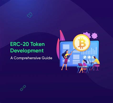 ERC 20 Token Development A Comprehensive Guide