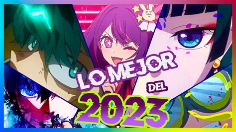 LOS MEJORES OPENINGS ANIME DEL 2023 YouTube