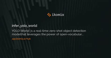 Inferyoloworld · Object Detection Algorithm · Ikomia Hub