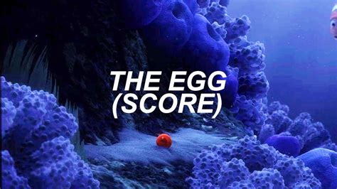 The Egg From Finding Nemo Score Youtube