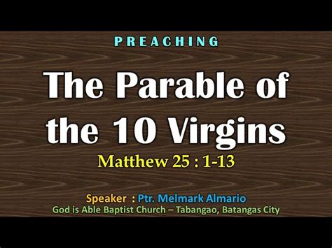 The Parable Of The 10 Virgins Matthew 25 1 13 Ptr Melmark Almario Crossmap Videos Ph