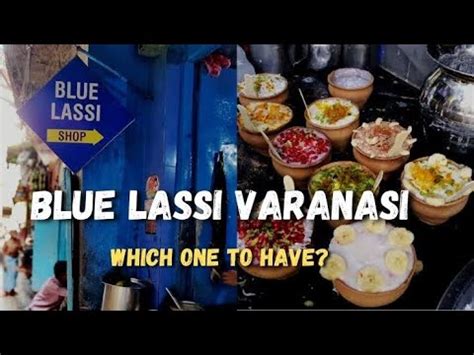 Blue Lassi In Varanasi Uttar Pradesh Youtube