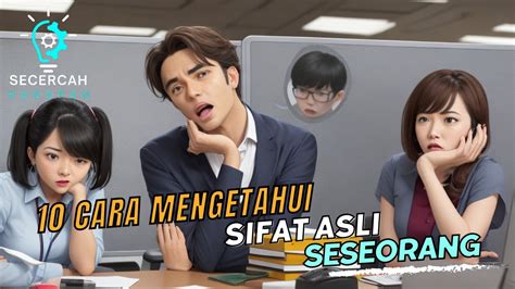 10 CARA MENGETAHUI SIFAT ASLI SESEORANG YouTube