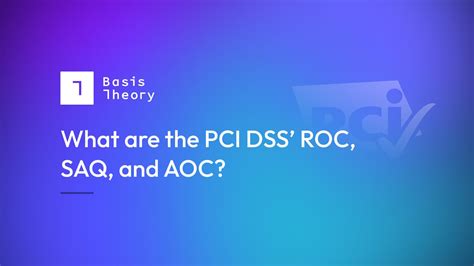 Pci Compliance What Are The Roc Saq And Aoc