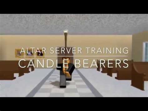 Candle Bearer Roblox Altar Server Training Episode 1 YouTube